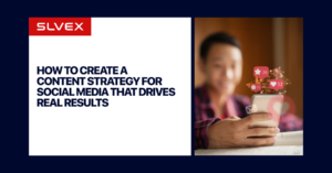 How to Create a Content Strategy for Social Media That Drives Real Results