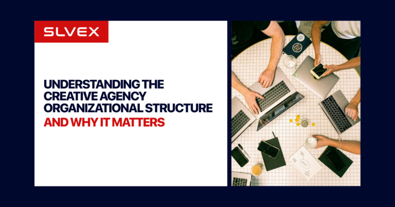 Understanding the Creative Agency Organizational Structure and Why It Matters